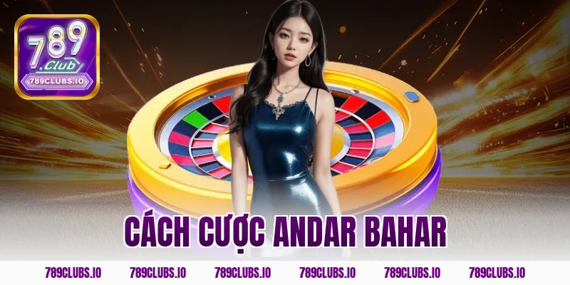 cách cược andar bahar
