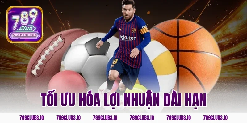 Tối ưu hóa lợi nhuận dài hạn